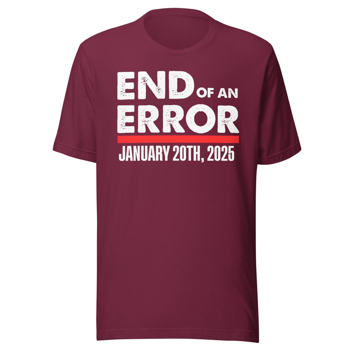 End Of An Error January 20th 2015 Shirt