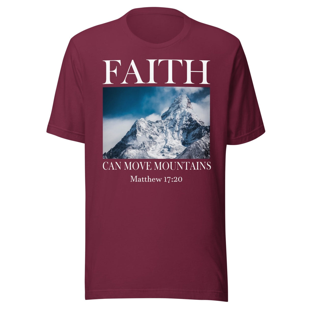 Faith Can Move Mountains Shirt