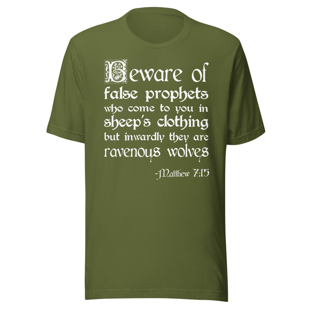 False Prophets Matthew 7:15 Shirt