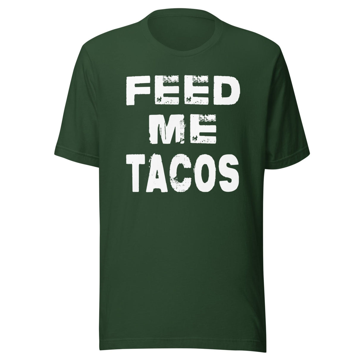 Feed Me Tacos Shirt