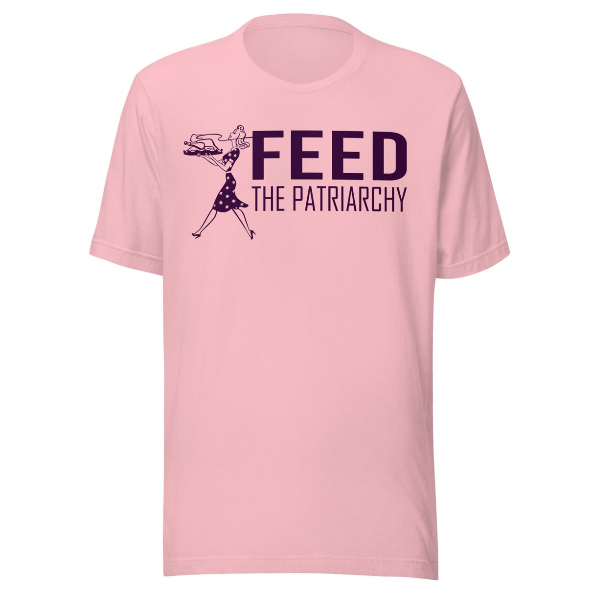 Feed The Patriarchy Shirt