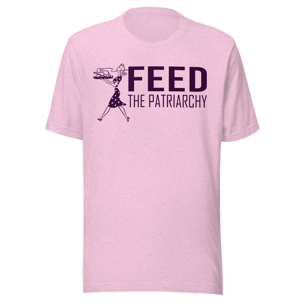 Feed The Patriarchy Shirt