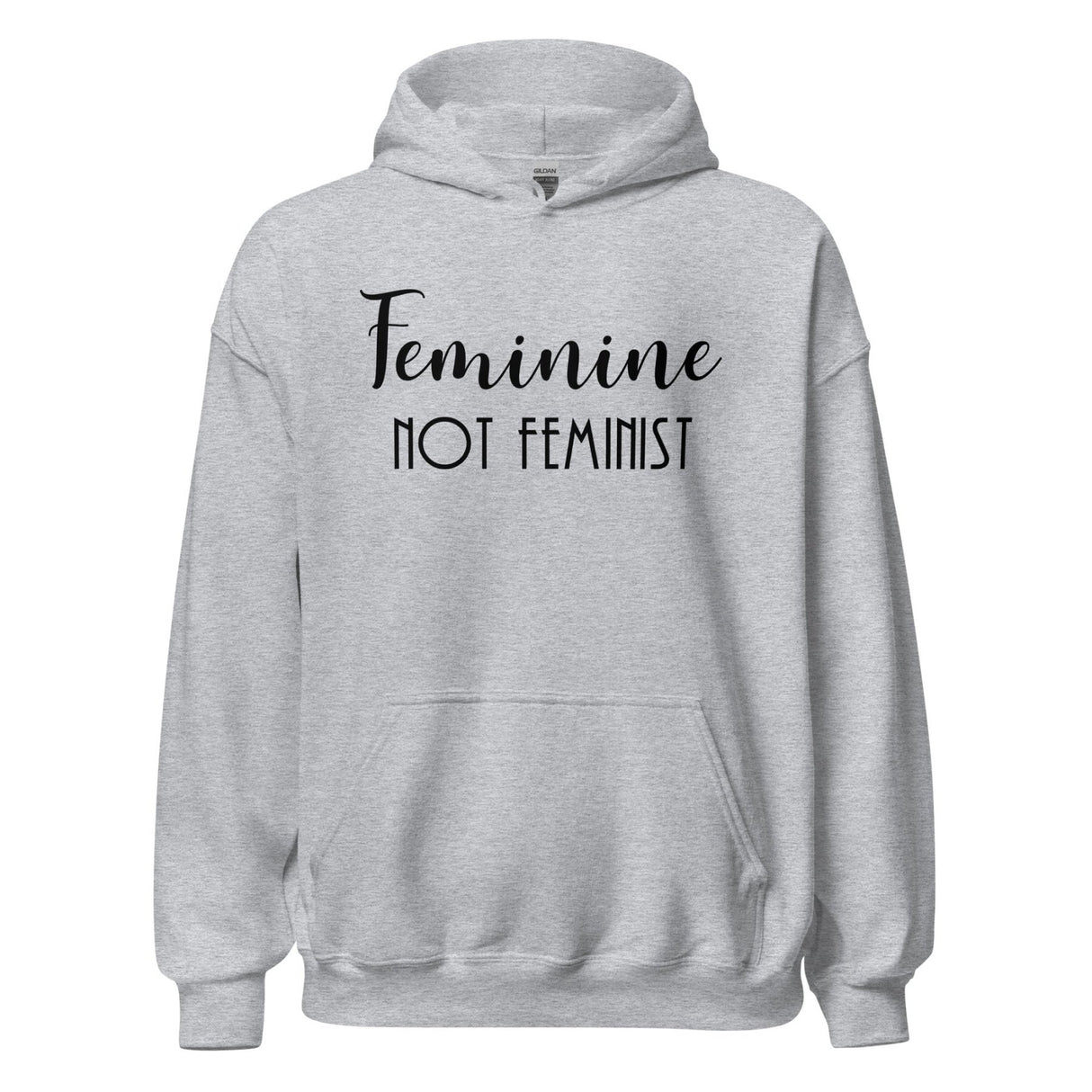 Feminine Not Feminist Hoodie