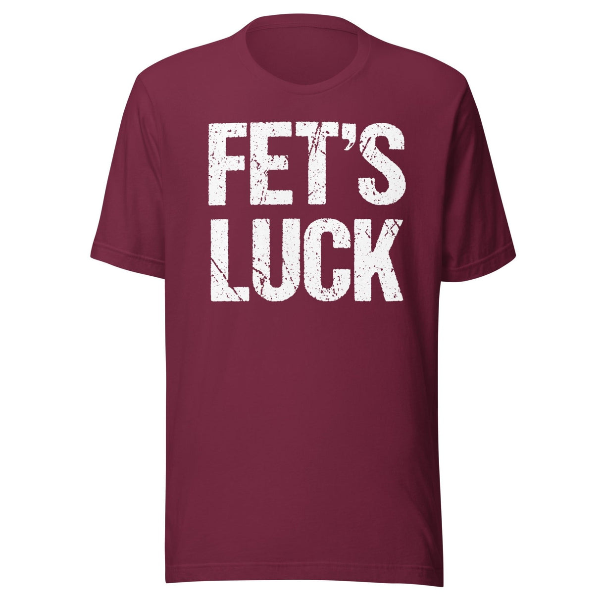 Fet's Luck Shirt