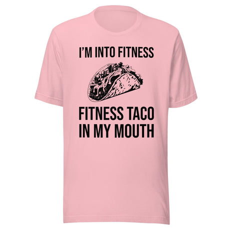Fitness Taco In My Mouth Shirt