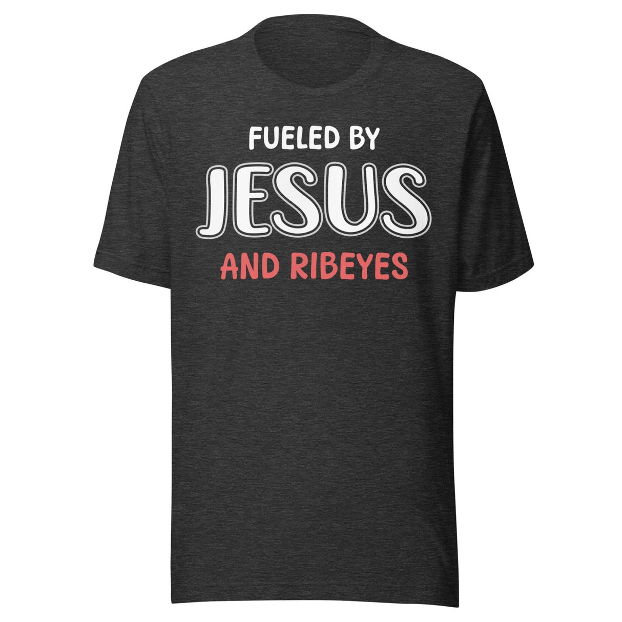Fueled by Jesus and Ribeyes Carnivore Shirt