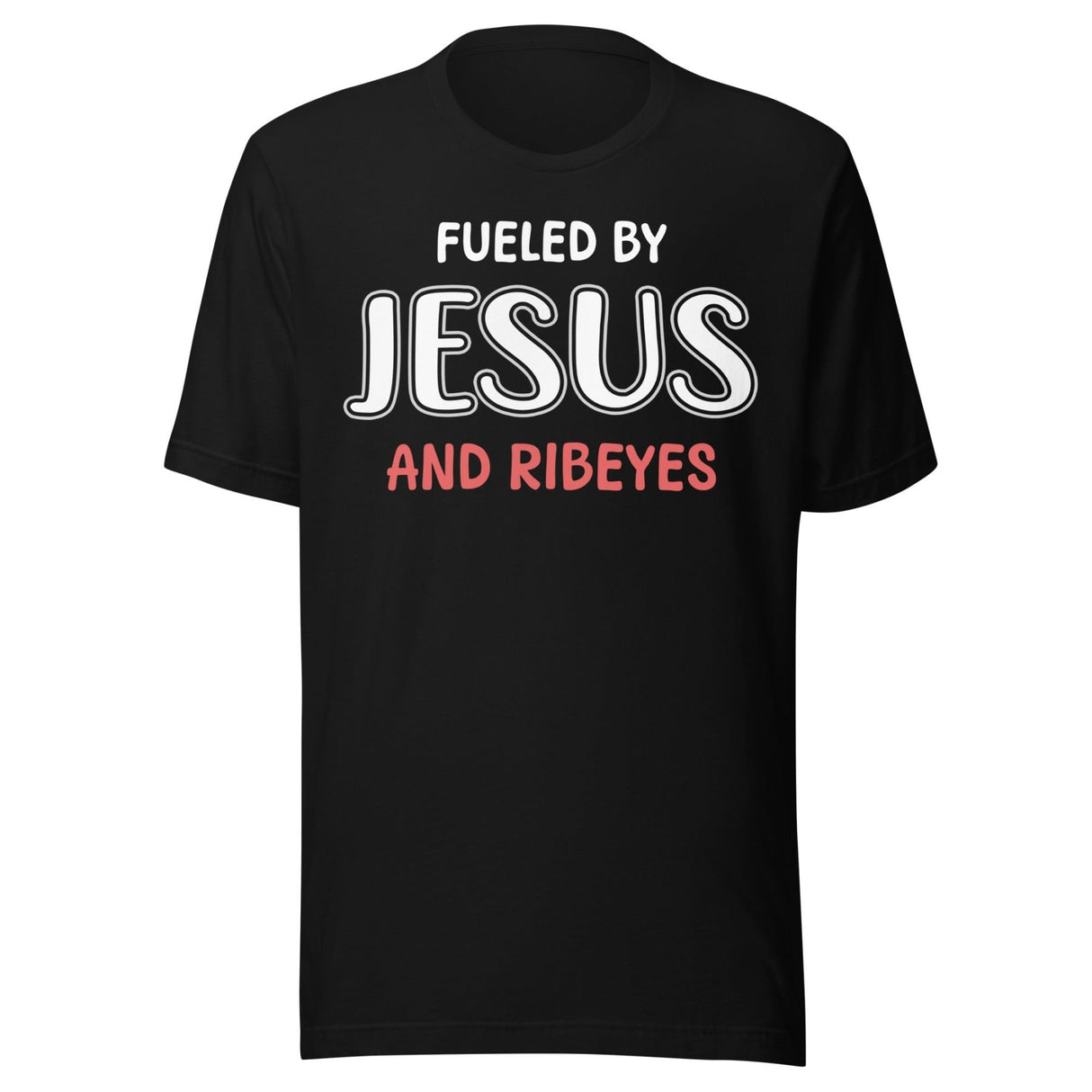Fueled by Jesus and Ribeyes Carnivore Shirt