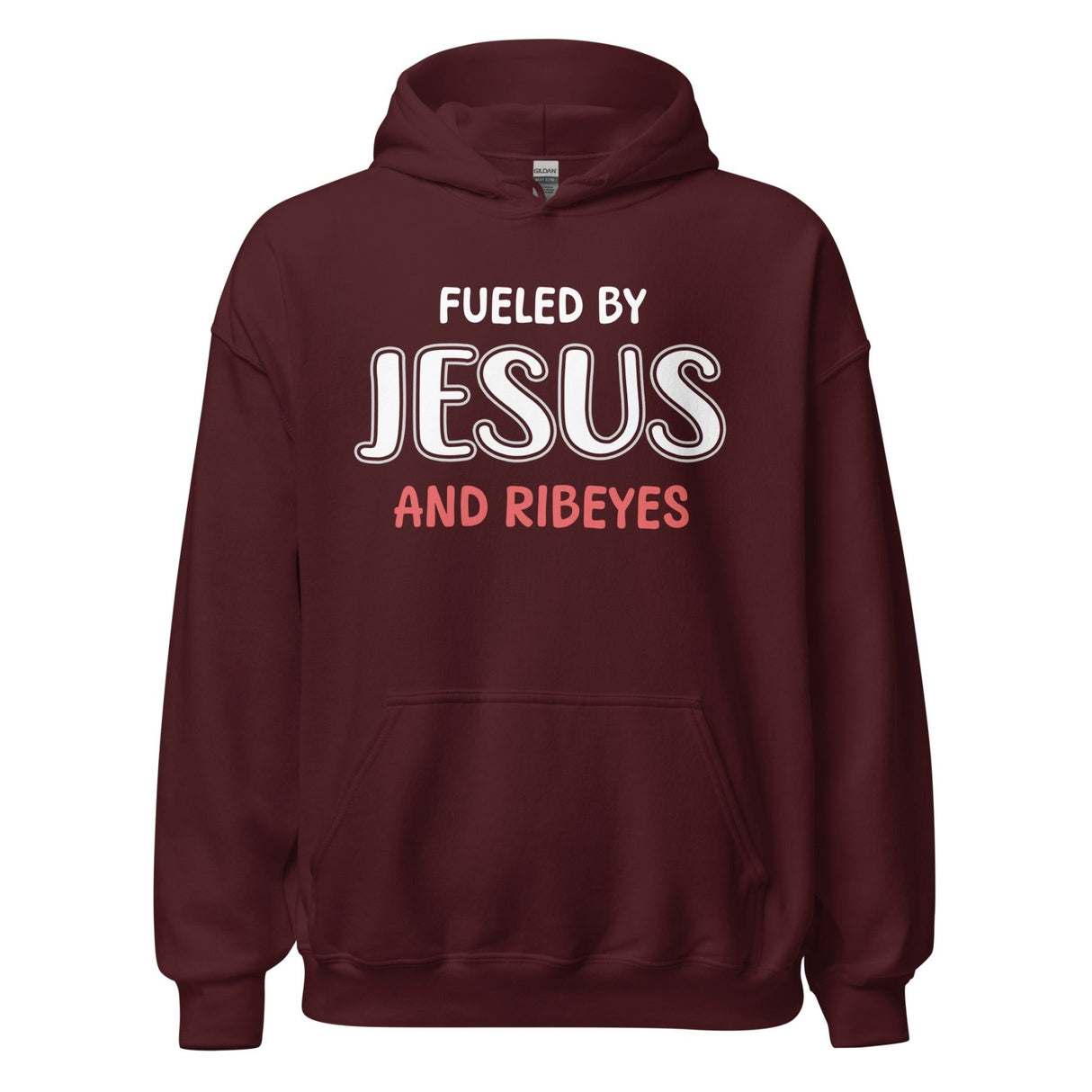 Fueled by Jesus and Ribeyes Hoodie