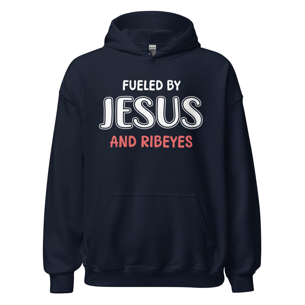 Fueled by Jesus and Ribeyes Hoodie