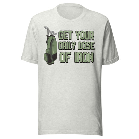 Get Your Daily Dose of Iron Golf Shirt