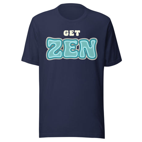 Get Zen Shirt