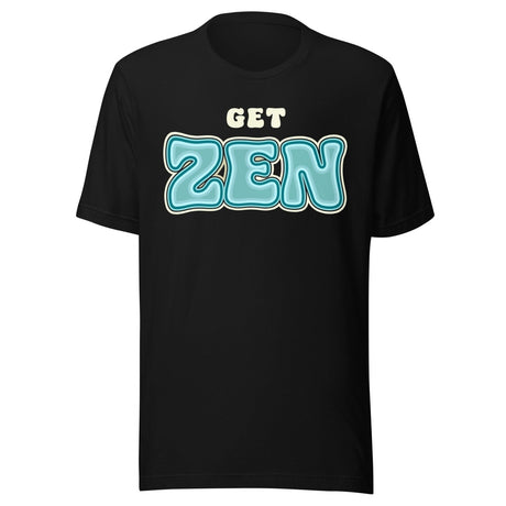 Get Zen Shirt