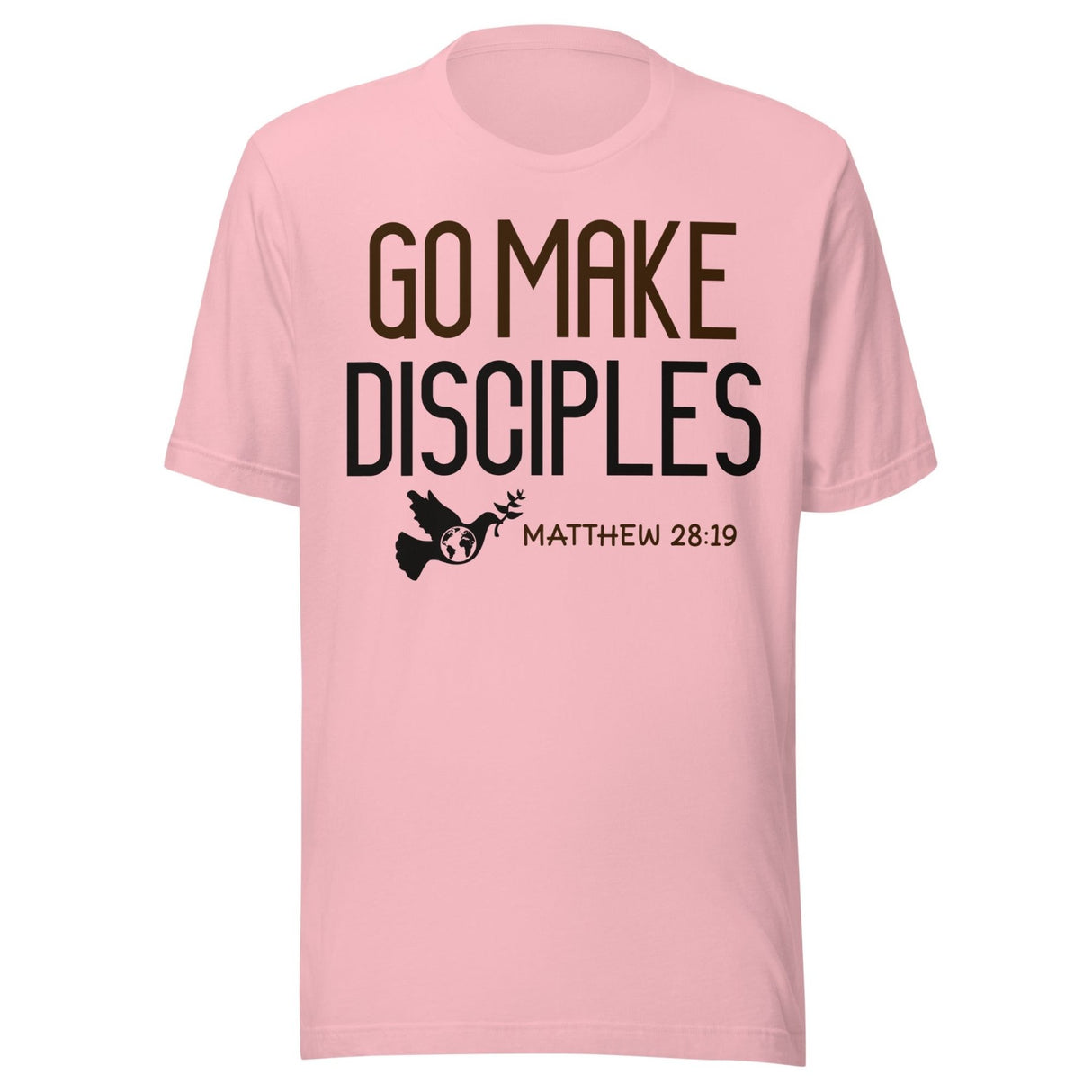 Go Make Disciples Matthew 28:19 Shirt