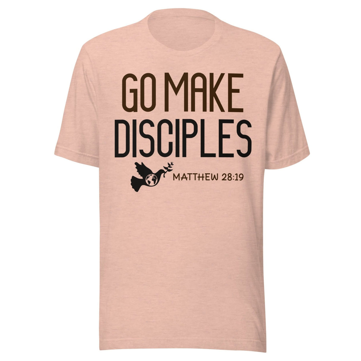 Go Make Disciples Matthew 28:19 Shirt