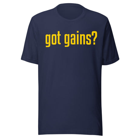 Got Gains Shirt