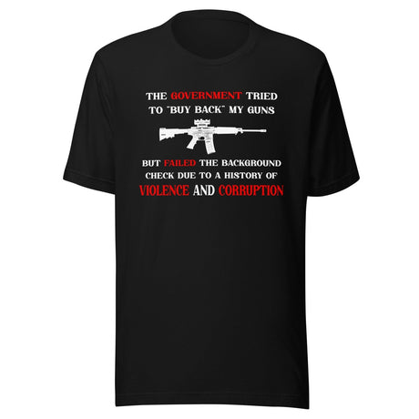Government Buyback Gun Shirt