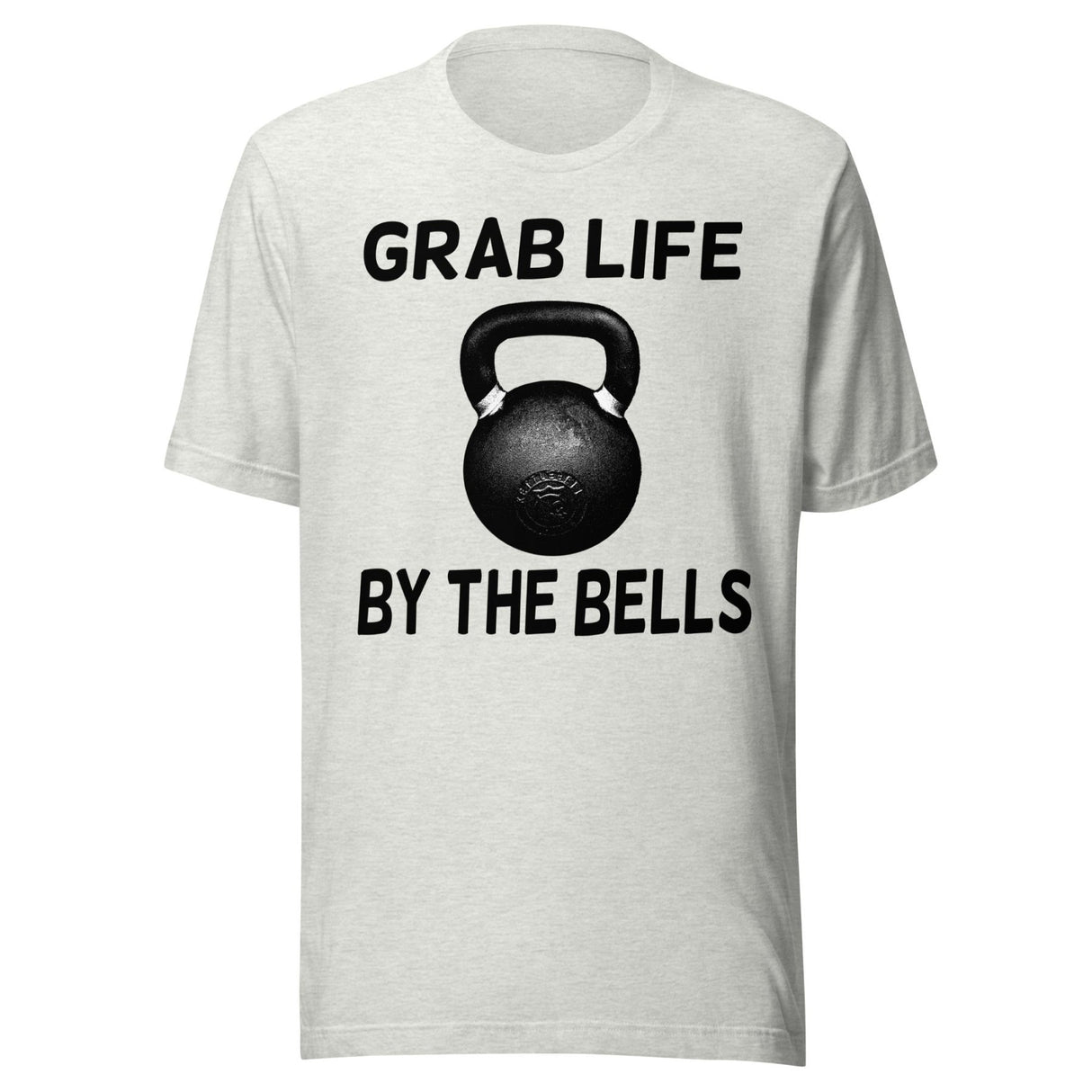Grab Life By The Bells Shirt