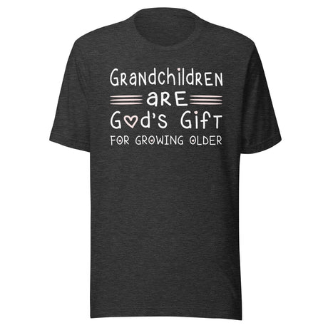 Grandchildren Are God's Gift Shirt