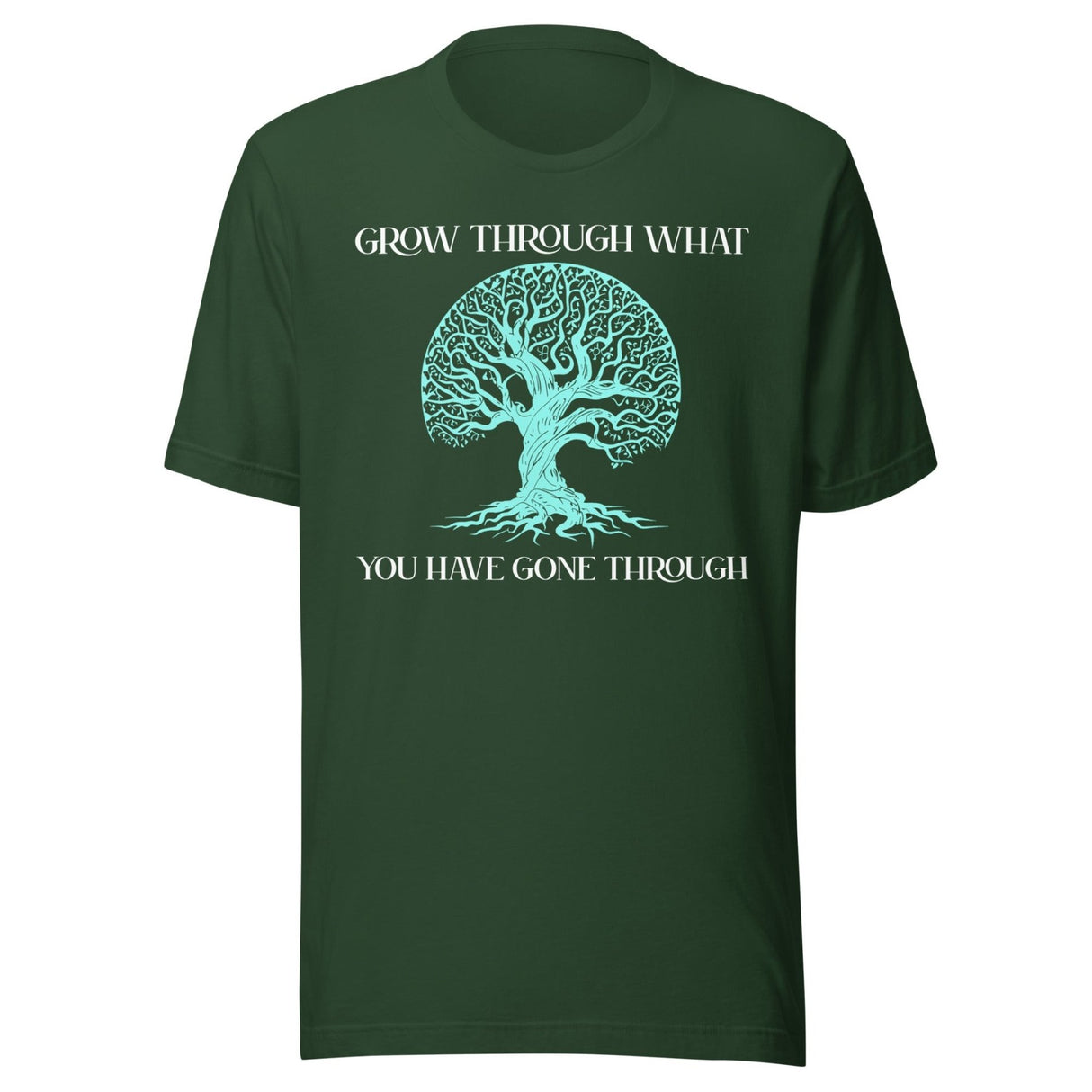 Grow Through What You've Gone Through Shirt