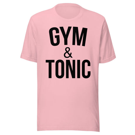 Gym And Tonic Shirt