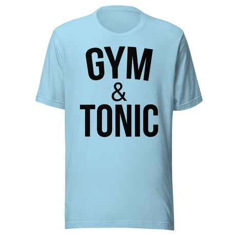Gym And Tonic Shirt