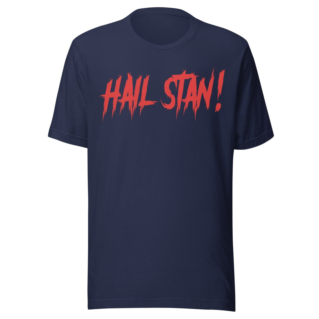 Hail Stan Shirt