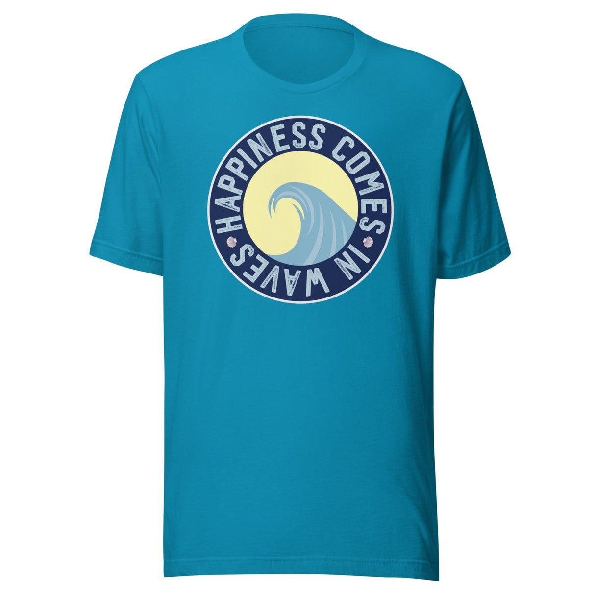 Happiness Comes In Waves Shirt