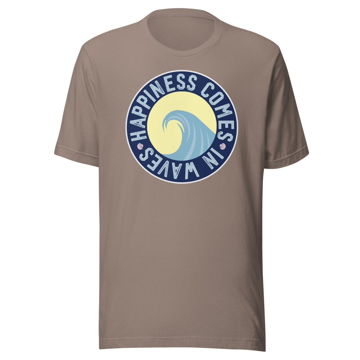 Happiness Comes In Waves Shirt