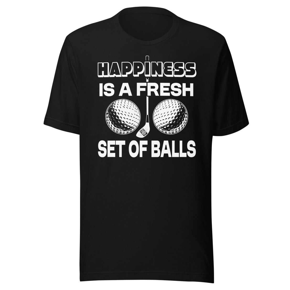 Happiness is a Fresh Set of Balls Golf Shirt