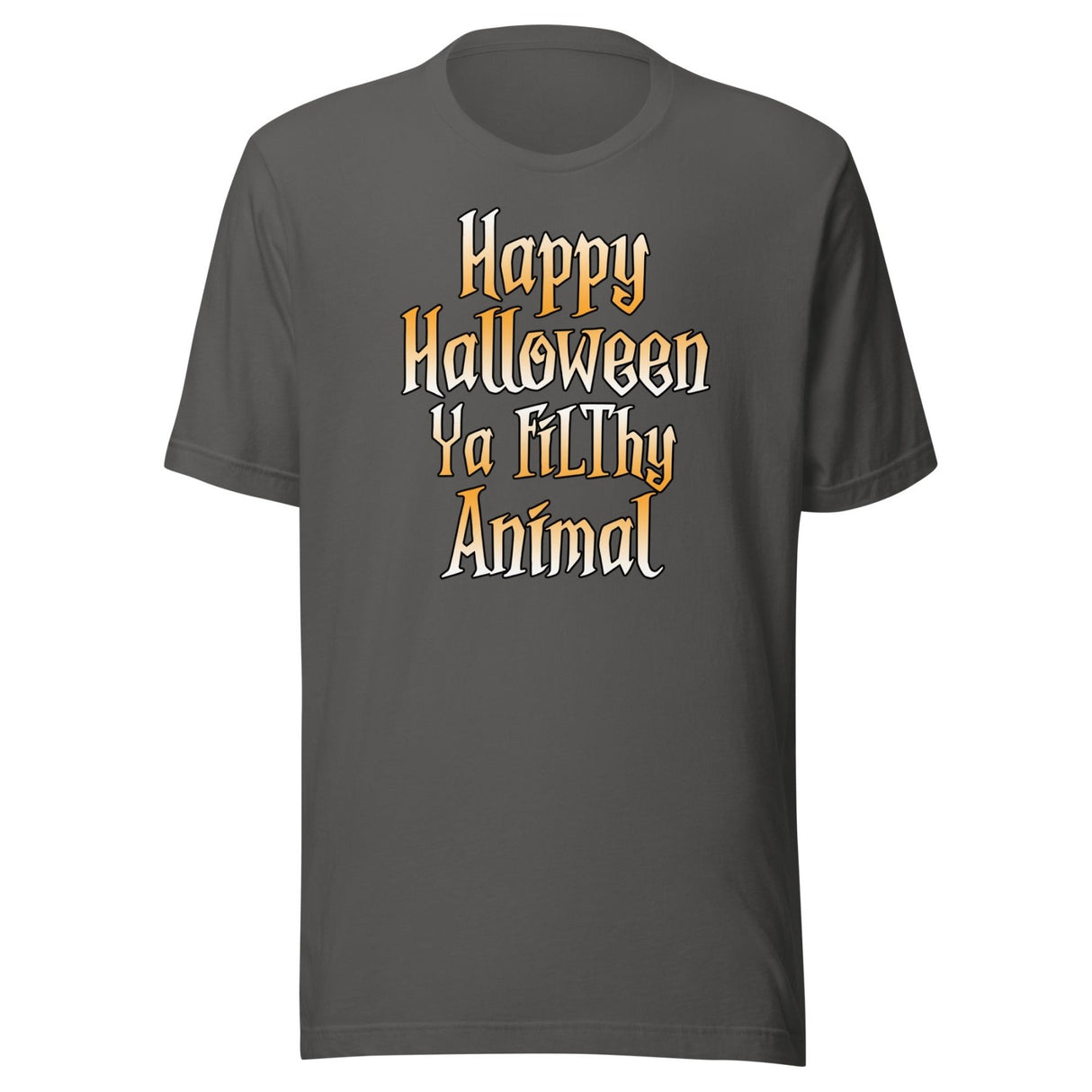 Happy Halloween Ya Filthy Animal Shirt