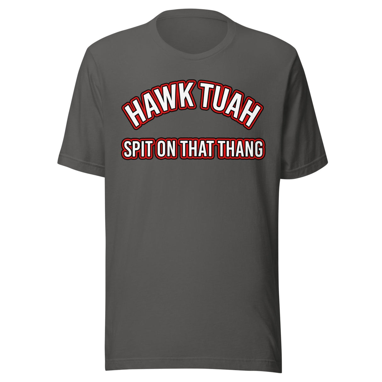 Hawk Tuah Spit on That Thang Shirt