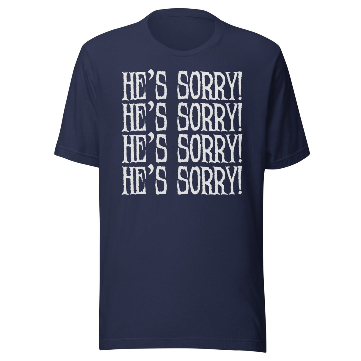 He's Sorry Witchcraft Shirt