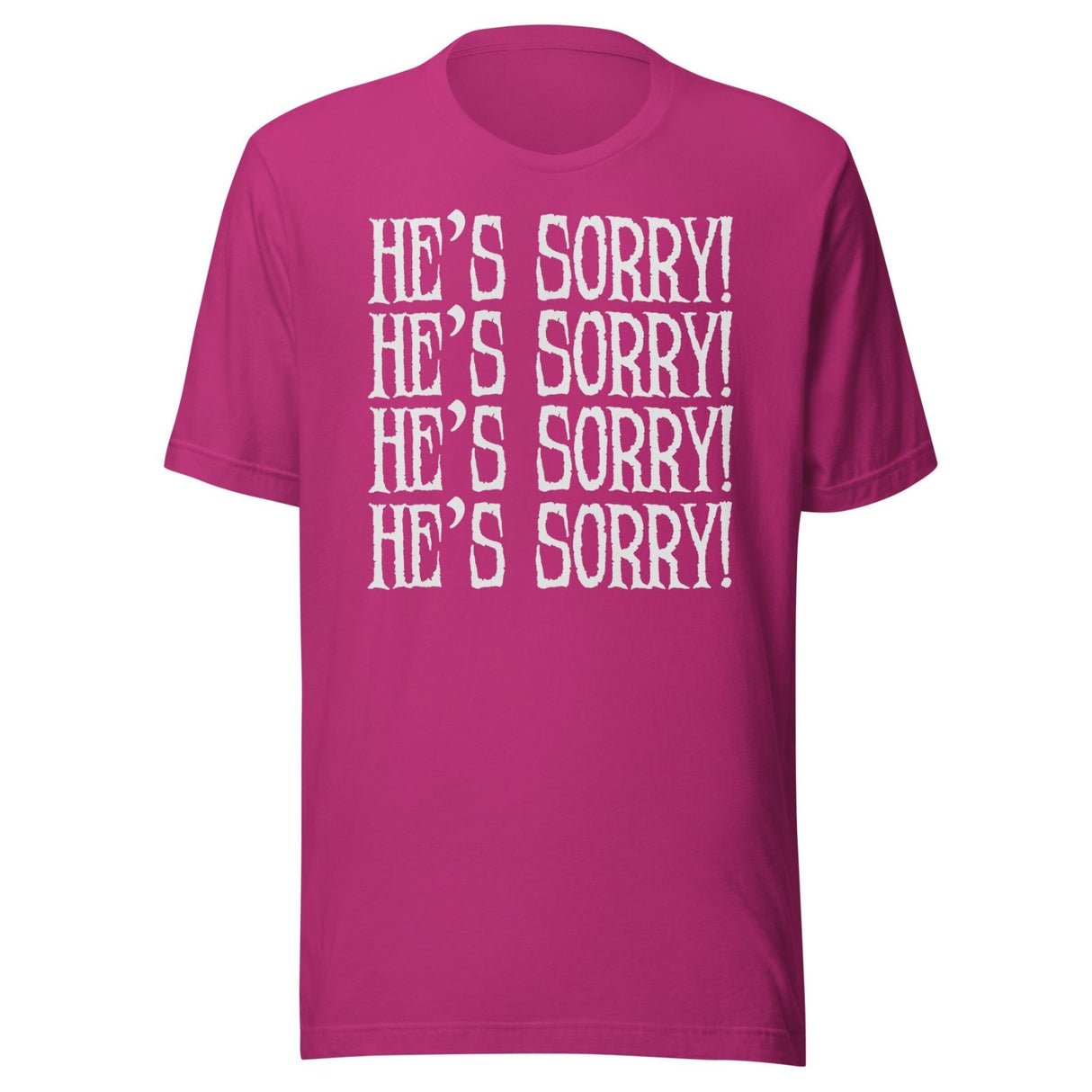 He's Sorry Witchcraft Shirt