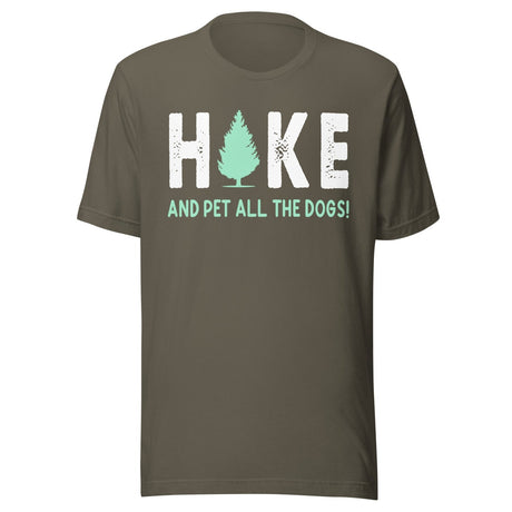 Hike And Pet All The Dogs Shirt