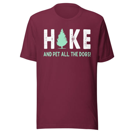 Hike And Pet All The Dogs Shirt