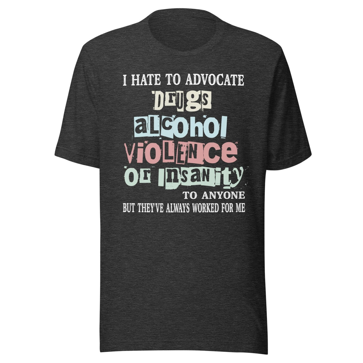 Hunter S. Thompson Drugs Alcohol Violence Insanity Shirt