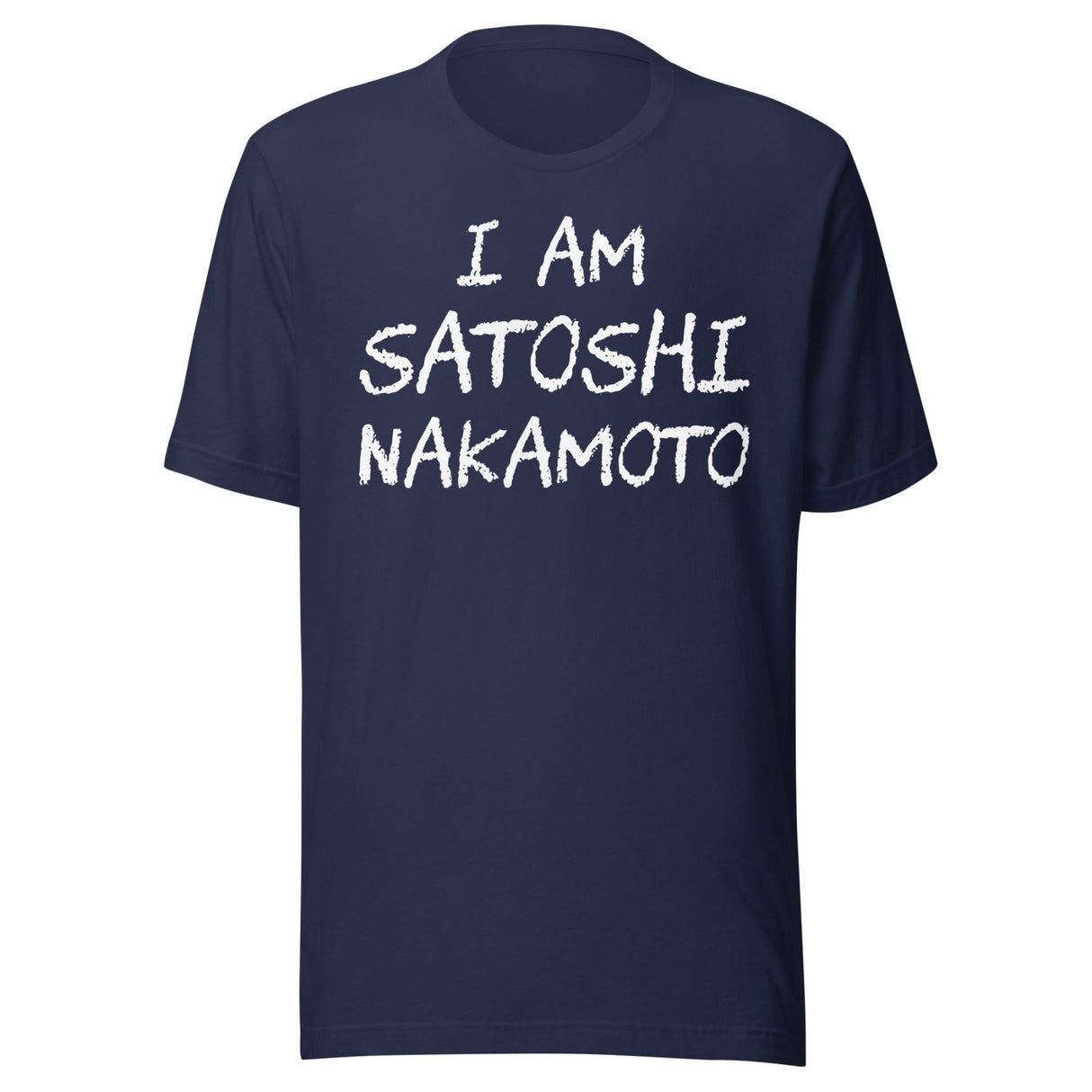 I Am Satoshi Nakamoto Shirt