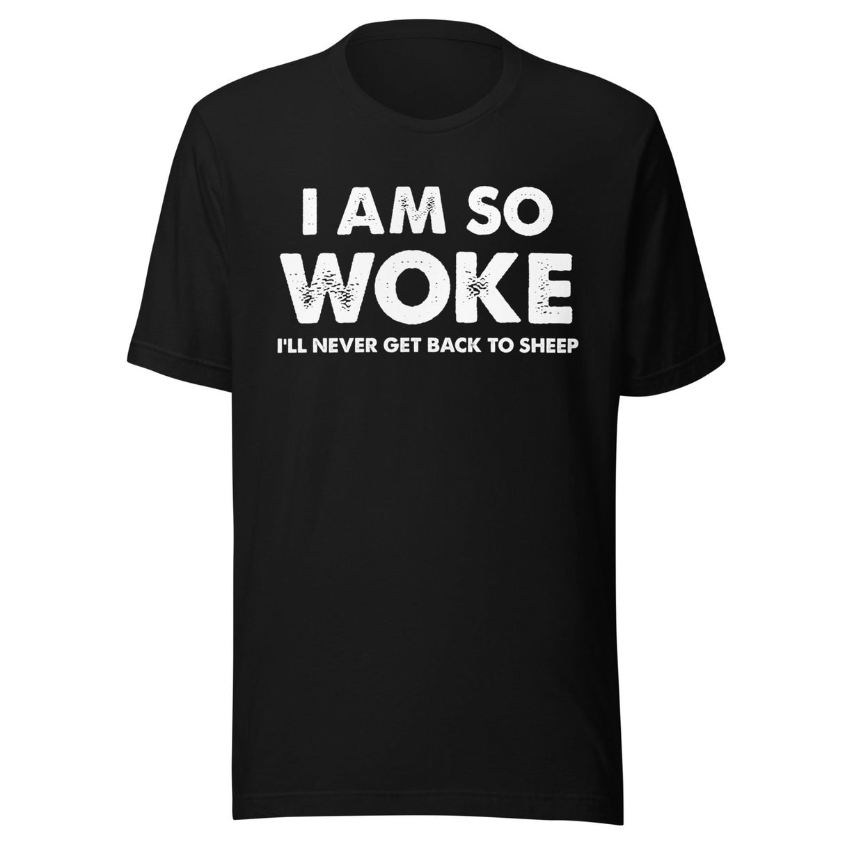 I Am So Woke I'll Never Get Back To Sheep Shirt