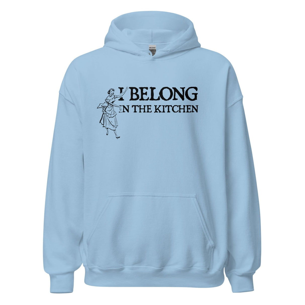 I Belong in The Kitchen Tradwife Hoodie