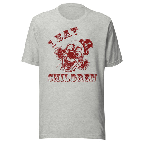 I Eat Children Clown Shirt