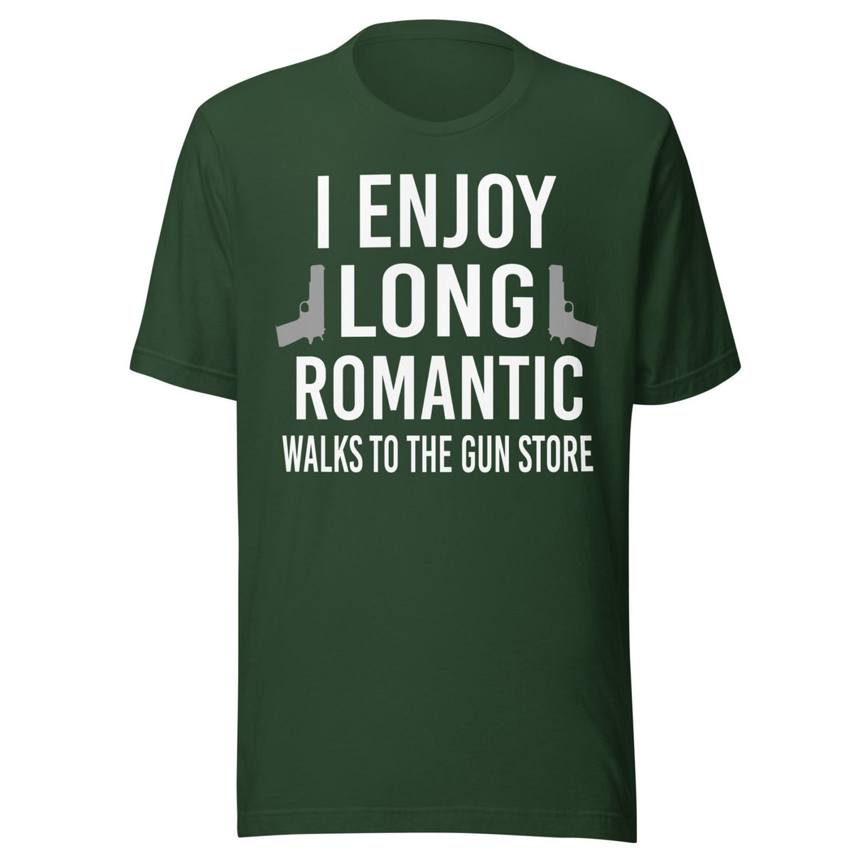 I Enjoy Long Romantic Walks To The Gun Store Shirt
