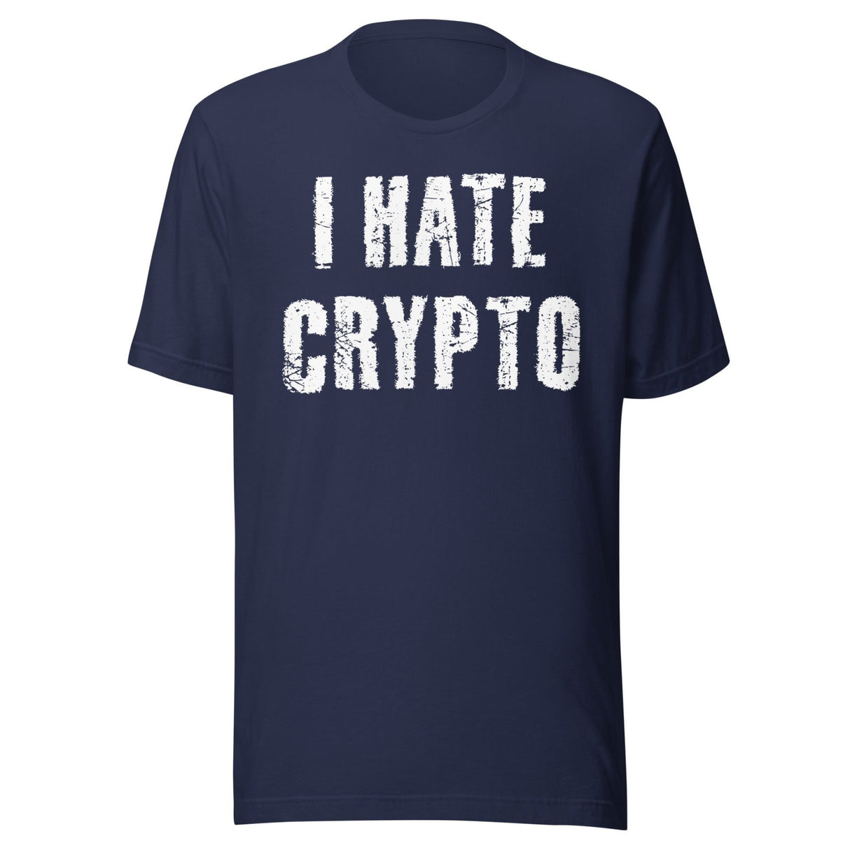 I Hate Crypto Shirt