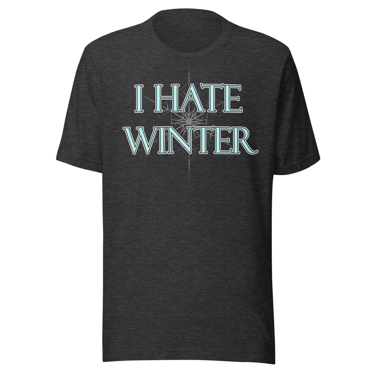 I Hate Winter Shirt