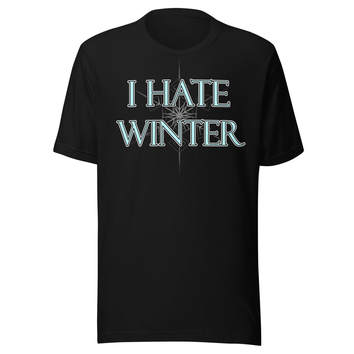 I Hate Winter Shirt