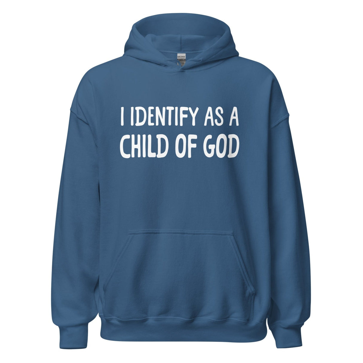 I Identify as a Child of God Hoodie
