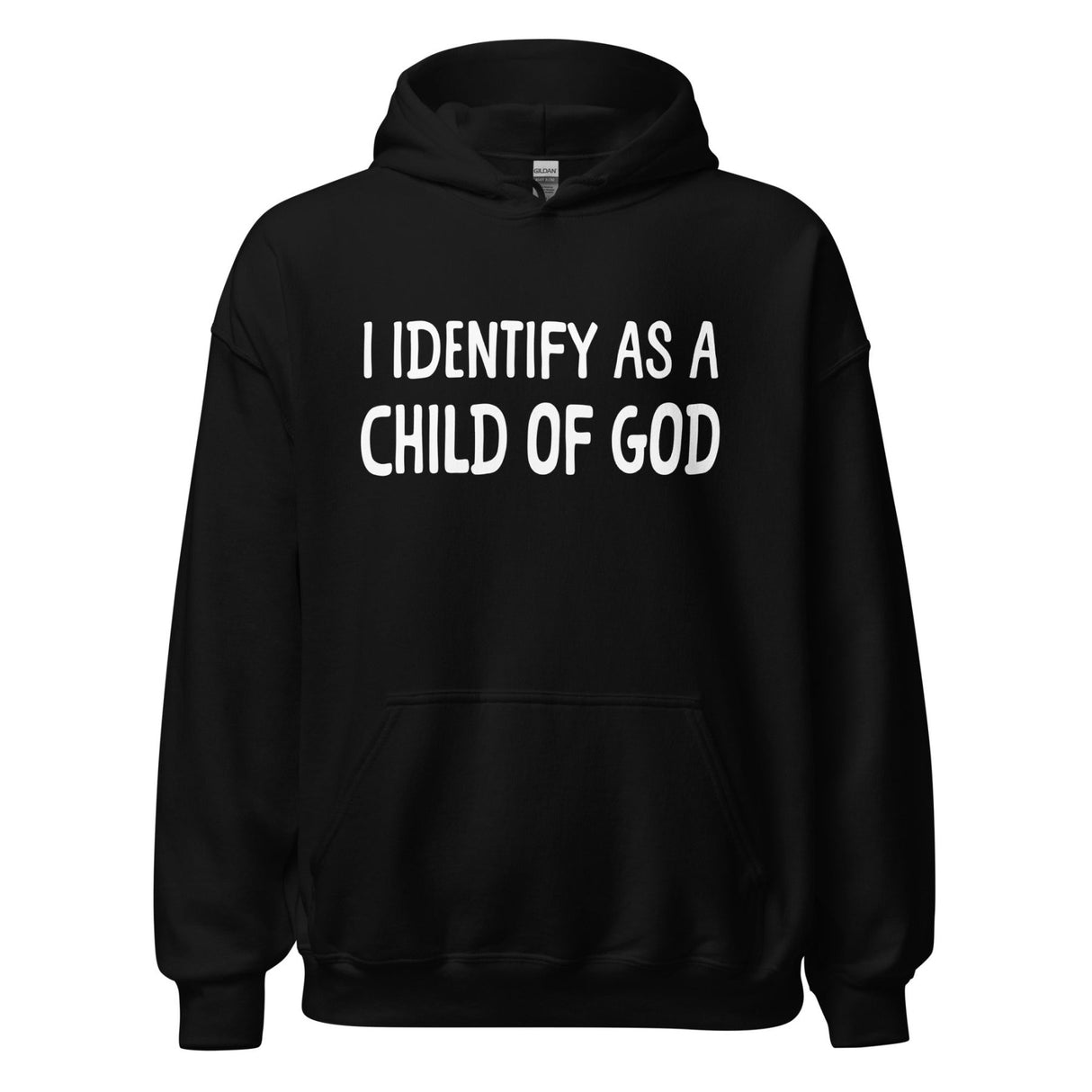 I Identify as a Child of God Hoodie