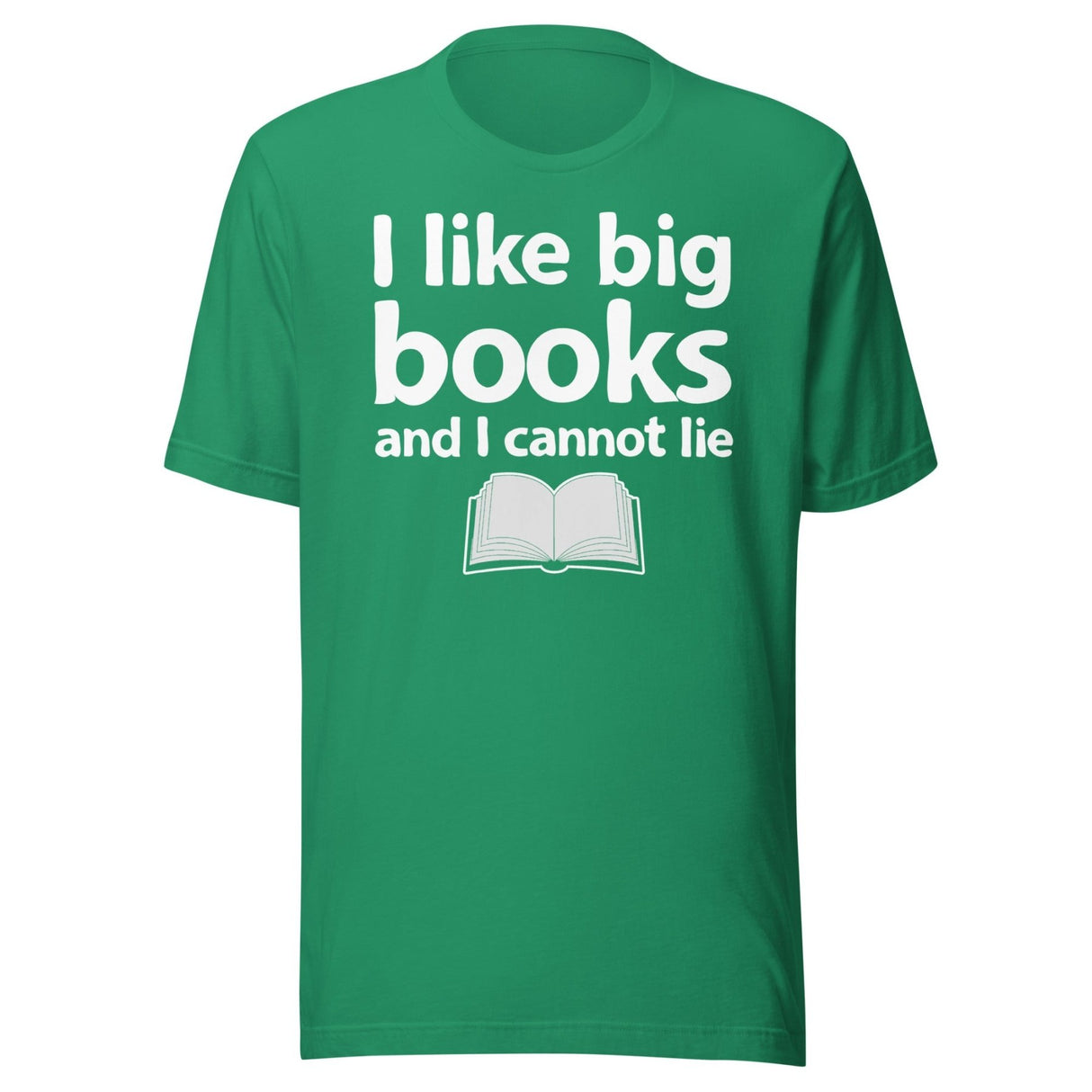 I Like Big Books and I Cannot Lie Shirt