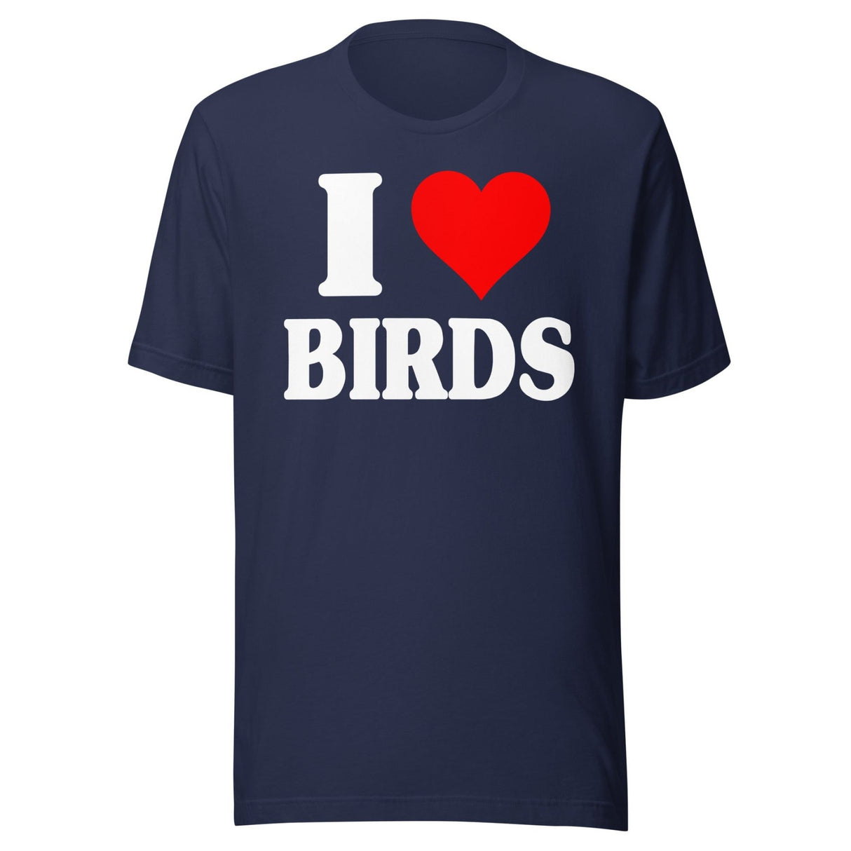 I Love Birds Shirt