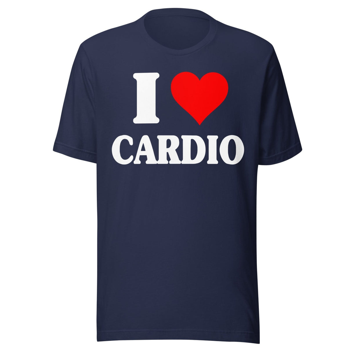 I Love Cardio Shirt
