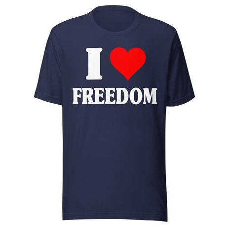 I Love Freedom Shirt